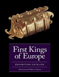 Cover: First Kings of Europe Exhibition Catalog - Cotsen Institute of Archaeology at UCLA