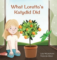 Enlarge image Cover: What Loretta's Katydid Did - Gripper Products
