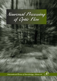 Enlarge image Cover: Neuronal Processing of Optic Flow: Volume 44 - Academic Press