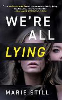 Enlarge image Cover: We're All Lying 2023 - Rising Action Publishing Co.