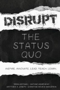 Cover: Disrupt the Status Quo - Code Breaker Inc.