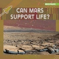 Cover: Can Mars Support Life? - Enslow Publishing