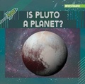 Cover: Is Pluto a Planet? - Enslow Publishing