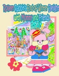 Cover: Rolleen Rabbit's End-of-Winter Delight with Mommy and Friends - Annie and Rowena