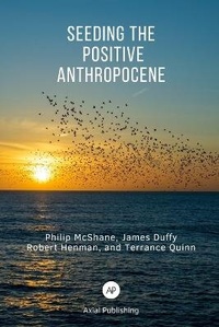 Enlarge image Cover: Seeding the Positive Anthropocene - Axial Publishing