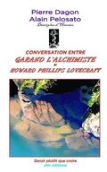 Cover: Conversation entre Garand l'Alchimiste et Howard Phillips Lovecrat - Sfm Editions