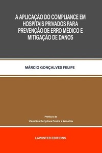 Abbildung von: A Aplicacao Do Compliance Em Hospitais Privados Para Prevencao de Erro Medico E Mitigacao de Danos - Lawinter Editions