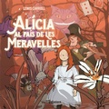 Cover: Al&iacute;cia al Pa&iacute;s de les Meravelles - La Galera, SAU