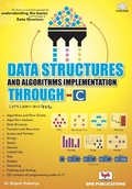 Cover: DATA STRUCTURE AND ALGORITHM THROUGH C - Bpb Publications