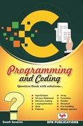 Cover: C PROGRAMMING AND CODING QUESTION BANK WITH SOLUTIONS - Bpb Publications