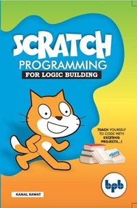 Enlarge image Cover: Scratch Programming for Logic Building - Bpb Publications
