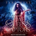 Cover: The Fae Queen's Captors - Tantor Audio