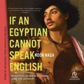 Cover: If an Egyptian Cannot Speak English - Recorded Books, Inc.