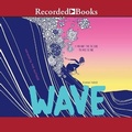 Cover: Wave - Recorded Books, Inc.