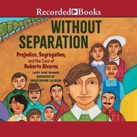 Enlarge image Cover: Without Separation - Recorded Books, Inc.