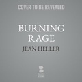 Cover: Burning Rage - Blackstone Publishing