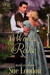 Enlarge image Cover: To Woo a Rake (Wicked Widows' League, #10) - Graythorn Publishing
