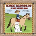 Cover: Frankie, Valentine and a Dog Named Boo - Fvt Publishing