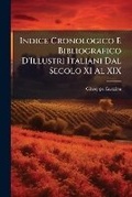 Cover: Indice Cronologico E Bibliografico D'Illustri Italiani Dal Secolo XI Al XIX - Nabu Press