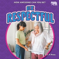 Enlarge image Cover: Be Respectful - Bearcub Books
