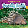 Cover: Deadly Quills - Bearport Publishing Company