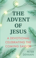 Cover: The Advent of Jesus - Rock Rooster Books