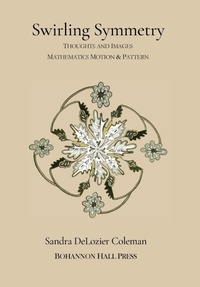 Abbildung von: Swirling Symmetry - Bohannon Hall Press