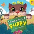 Cover: My Cat Thinks He's a Puppy - Aqua Kids Books