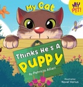 Cover: My Cat Thinks He's a Puppy - Aqua Kids Books