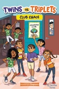 Cover: Twins vs. Triplets #4: Club Chaos - HarperCollins