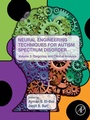 Cover: Neural Engineering Techniques for Autism Spectrum Disorder, Volume 2 - Academic Press