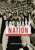 Bild: Gas Mask Nation - University of Chicago Press