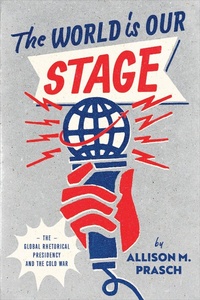 Abbildung von: World Is Our Stage - University of Chicago Press