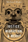 Cover: Justice, Migration, and Mercy - Oxford University Press Inc