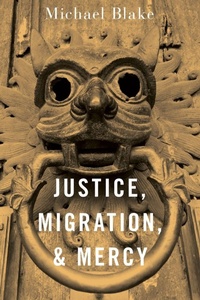 Enlarge image Cover: Justice, Migration, and Mercy - Oxford University Press Inc