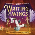 Cover: Waiting in the Wings - Little, Brown Young Readers
