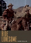 Cover: Ride Lonesome - University of New Mexico Press
