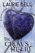 Cover: The Crow's Heart (The Stones of Power, #3) - Wyvern's Peak Publishing