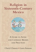 Cover: Religion in Sixteenth-Century Mexico - Cambridge University Press