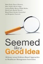 Cover: Seemed Like a Good Idea - Cambridge University Press