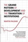 Cover: Grand Pattern of Development and the Transition of Institutions - Cambridge University Press