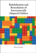 Cover: Rehabilitation and Remediation of Internationally Adopted Children - Cambridge University Press