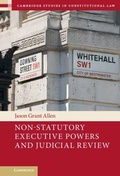 Cover: Non-Statutory Executive Powers and Judicial Review - Cambridge University Press