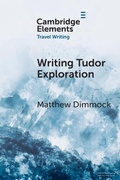 Abbildung von: Writing Tudor Exploration - Cambridge University Press