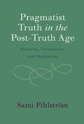 Cover: Pragmatist Truth in the Post-Truth Age - Cambridge University Press