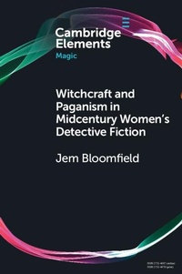 Abbildung von: Witchcraft and Paganism in Midcentury Women's Detective Fiction - Cambridge University Press