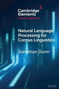 Enlarge image Cover: Natural Language Processing for Corpus Linguistics - Cambridge University Press