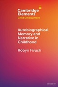 Cover: Autobiographical Memory and Narrative in Childhood - Cambridge University Press