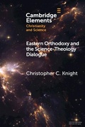 Cover: Eastern Orthodoxy and the Science-Theology Dialogue - Cambridge University Press
