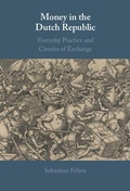 Cover: Money in the Dutch Republic - Cambridge University Press